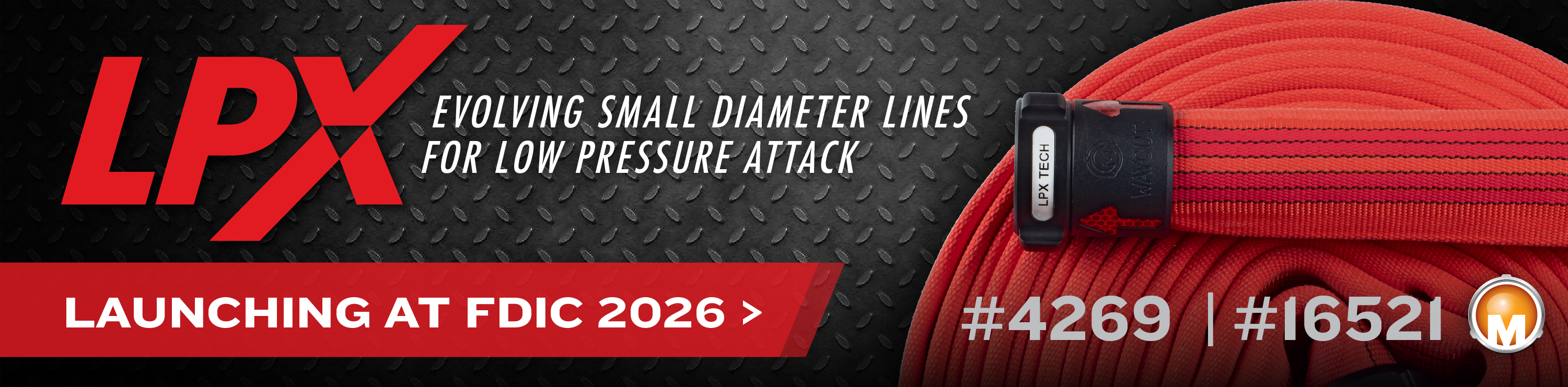 LPX Technology – Evolving Small Diameter Lines for Low Pressure Attack. Launching at FDIC